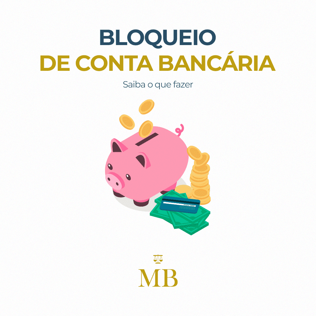 Bloqueio Judicial de Conta Bancária